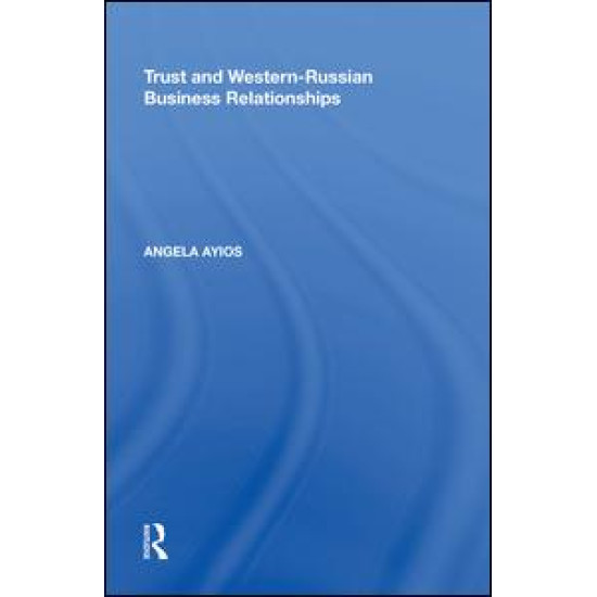 Trust and Western-Russian Business Relationships