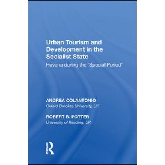 Urban Tourism and Development in the Socialist State