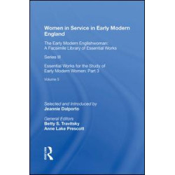 Women in Service in Early Modern England Women in Service in Early Modern England