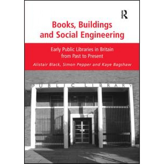 Books, Buildings and Social Engineering Books, Buildings and Social Engineering