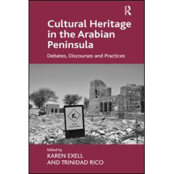Cultural Heritage in the Arabian Peninsula Cultural Heritage in the Arabian Peninsula