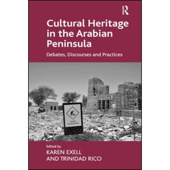 Cultural Heritage in the Arabian Peninsula Cultural Heritage in the Arabian Peninsula