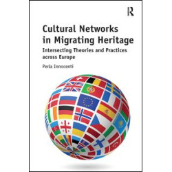 Cultural Networks in Migrating Heritage Cultural Networks in Migrating Heritage