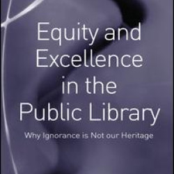 Equity and Excellence in the Public Library