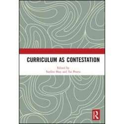 Curriculum as Contestation Curriculum as Contestation