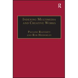 Indexing Multimedia and Creative Works Indexing Multimedia and Creative Works
