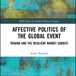 Affective Politics of the Global Event Affective Politics of the Global Event