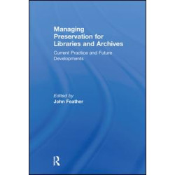 Managing Preservation for Libraries and Archives Managing Preservation for Libraries and Archives