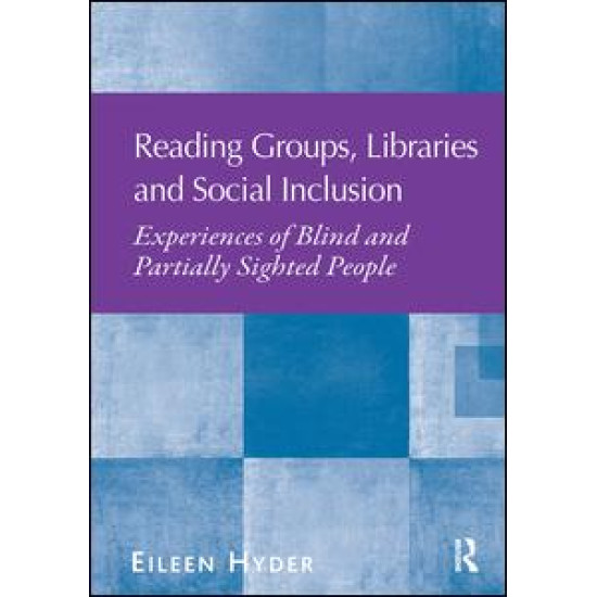 Reading Groups, Libraries and Social Inclusion Reading Groups, Libraries and Social Inclusion