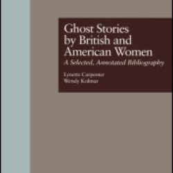Ghost Stories by British and American Women