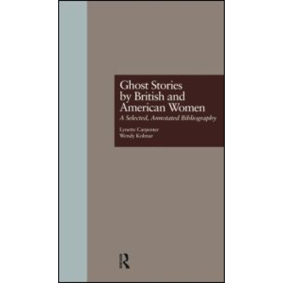 Ghost Stories by British and American Women