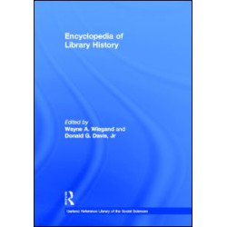 Encyclopedia of Library History Encyclopedia of Library History