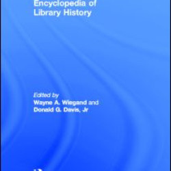 Encyclopedia of Library History