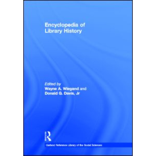 Encyclopedia of Library History