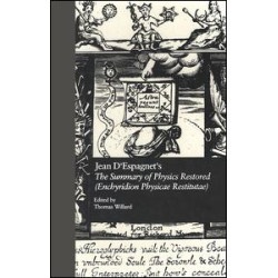 Jean D'Espagnet's The Summary of Physics Restored (Enchyridion Physicae Restitutae)