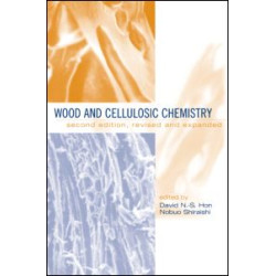 Wood and Cellulosic Chemistry, Revised, and Expanded Wood and Cellulosic Chemistry, Revised, and Expanded