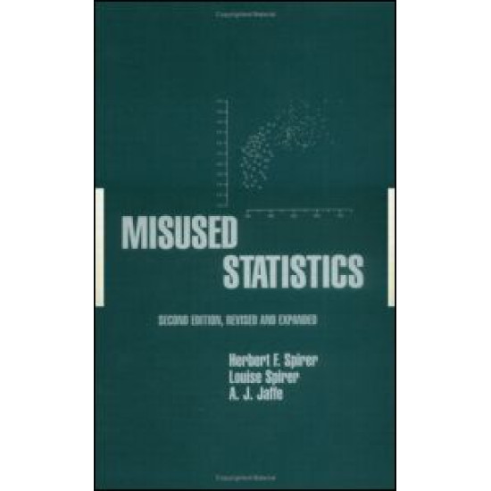 Misused Statistics Misused Statistics