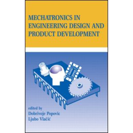 Mechatronics in Engineering Design and Product Development Mechatronics in Engineering Design and Product Development