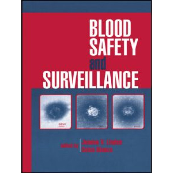 Blood Safety and Surveillance Blood Safety and Surveillance