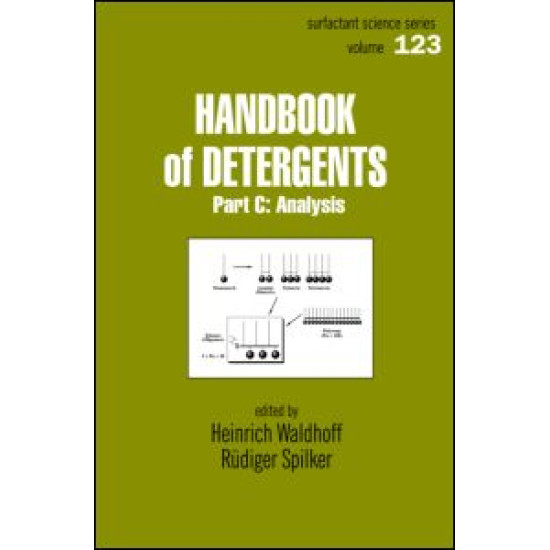 Handbook Of Detergents, Part C Handbook Of Detergents, Part C