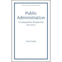 Public Administration, A Comparative Perspective Public Administration, A Comparative Perspective