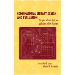 Combinatorial Library Design and Evaluation