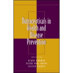 Nutraceuticals in Health and Disease Prevention Nutraceuticals in Health and Disease Prevention