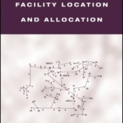Logistics of Facility Location and Allocation Logistics of Facility Location and Allocation