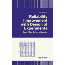 Reliability Improvement with Design of Experiment Reliability Improvement with Design of Experiment