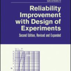 Reliability Improvement with Design of Experiment Reliability Improvement with Design of Experiment