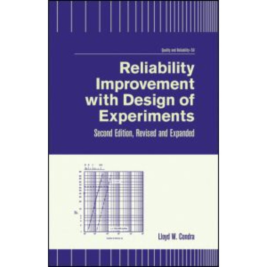 Reliability Improvement with Design of Experiment Reliability Improvement with Design of Experiment