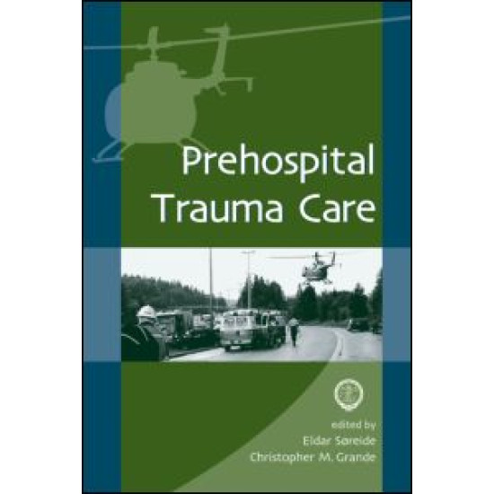 Prehospital Trauma Care Prehospital Trauma Care