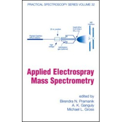 Applied Electrospray Mass Spectrometry Applied Electrospray Mass Spectrometry