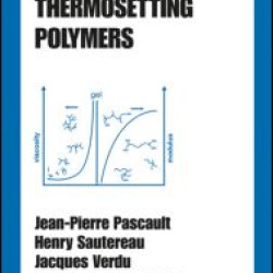 Thermosetting Polymers Thermosetting Polymers