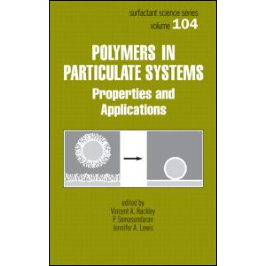 Polymers in Particulate Systems Polymers in Particulate Systems