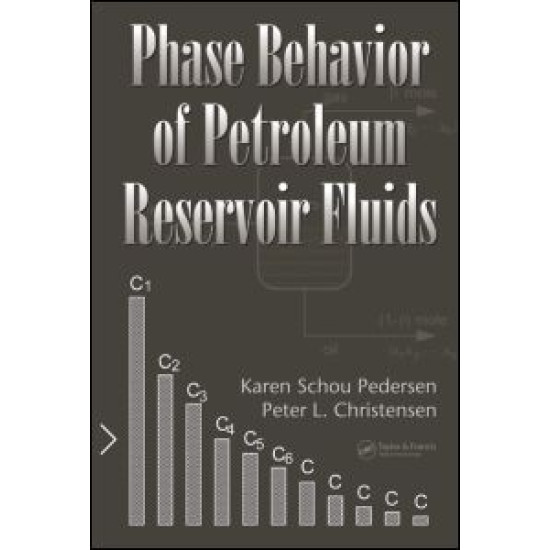 Phase Behavior of Petroleum Reservoir Fluids Phase Behavior of Petroleum Reservoir Fluids