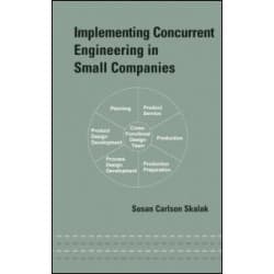 Implementing Concurrent Engineering in Small Companies Implementing Concurrent Engineering in Small Companies
