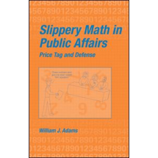 Slippery Math In Public Affairs