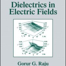 Dielectrics in Electric Fields