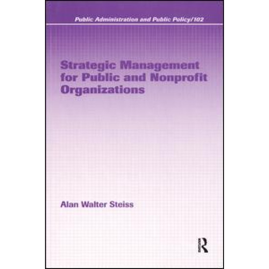 Strategic Management for Public and Nonprofit Organizations