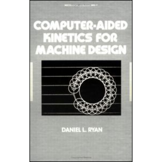 Computer-Aided Kinetics for Machine Design