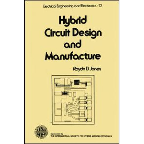 Hybrid Circuit Design and Manufacture