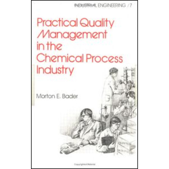 Practical Quality Management in the Chemical Process Industry