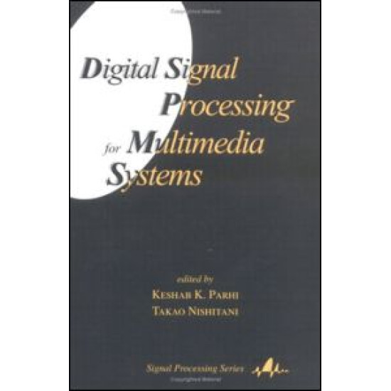 Digital Signal Processing for Multimedia Systems