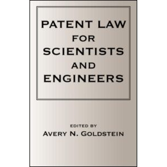 Patent Laws for Scientists and Engineers Patent Laws for Scientists and Engineers