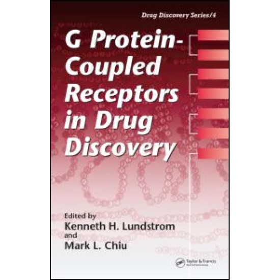 G Protein-Coupled Receptors in Drug Discovery G Protein-Coupled Receptors in Drug Discovery