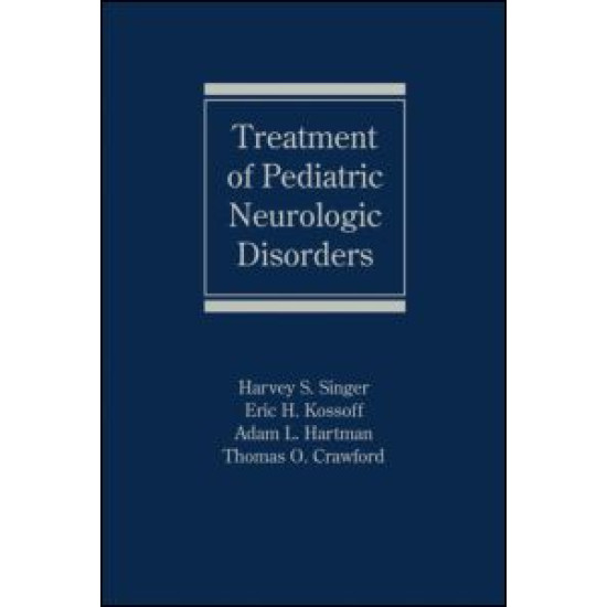 Treatment of Pediatric Neurologic Disorders Treatment of Pediatric Neurologic Disorders