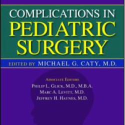 Complications in Pediatric Surgery Complications in Pediatric Surgery