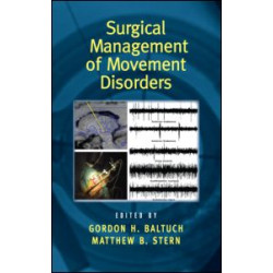 Surgical Management of Movement Disorders Surgical Management of Movement Disorders