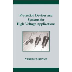 Protection Devices and Systems for High-Voltage Applications